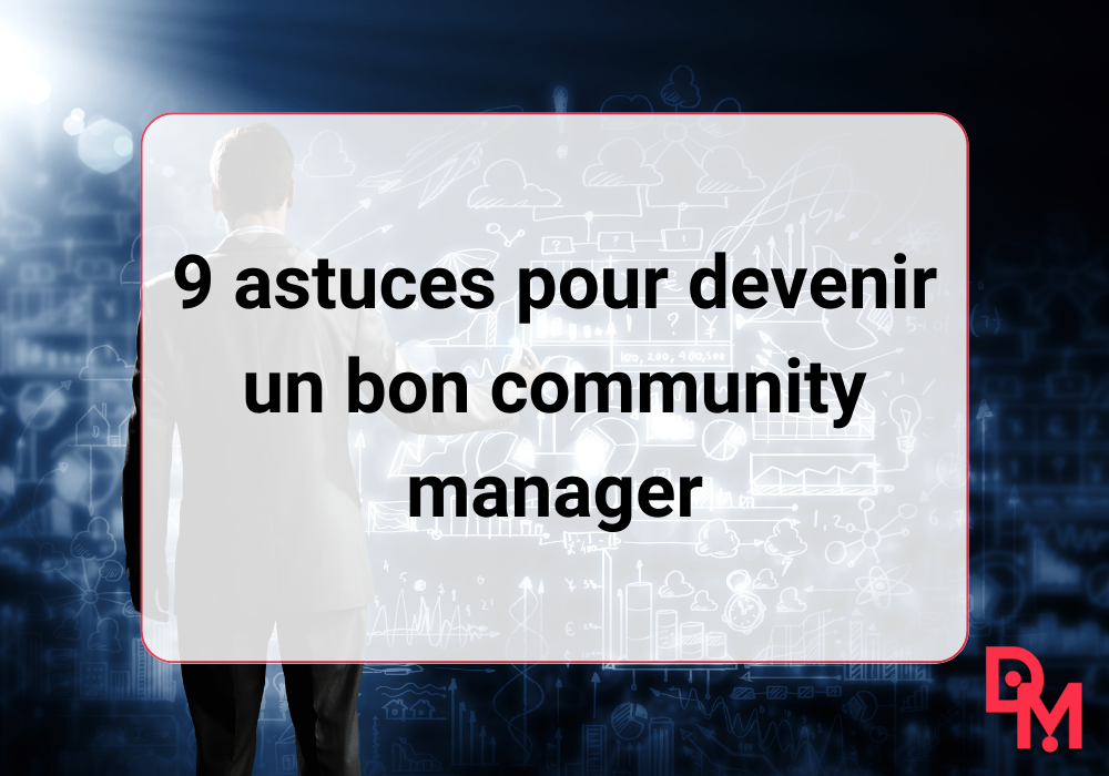 Comprendre le rôle du community manager