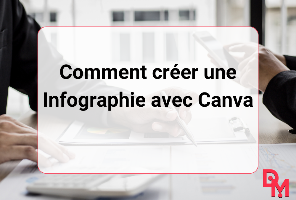 Comment créer une Infographie avec Canva